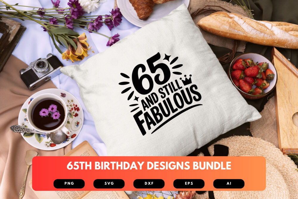 65th Birthday SVG Bundle | Funny Sixty-Five Clipart, Milestone Birthday Cut Files for Cricut & Sublimation - Image 3