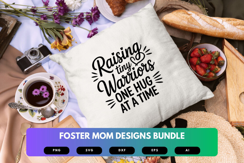 Foster Mom SVG Bundle | Inspirational Quotes, Foster Care Clipart , Cut Files for Cricut & Sublimation - Image 3
