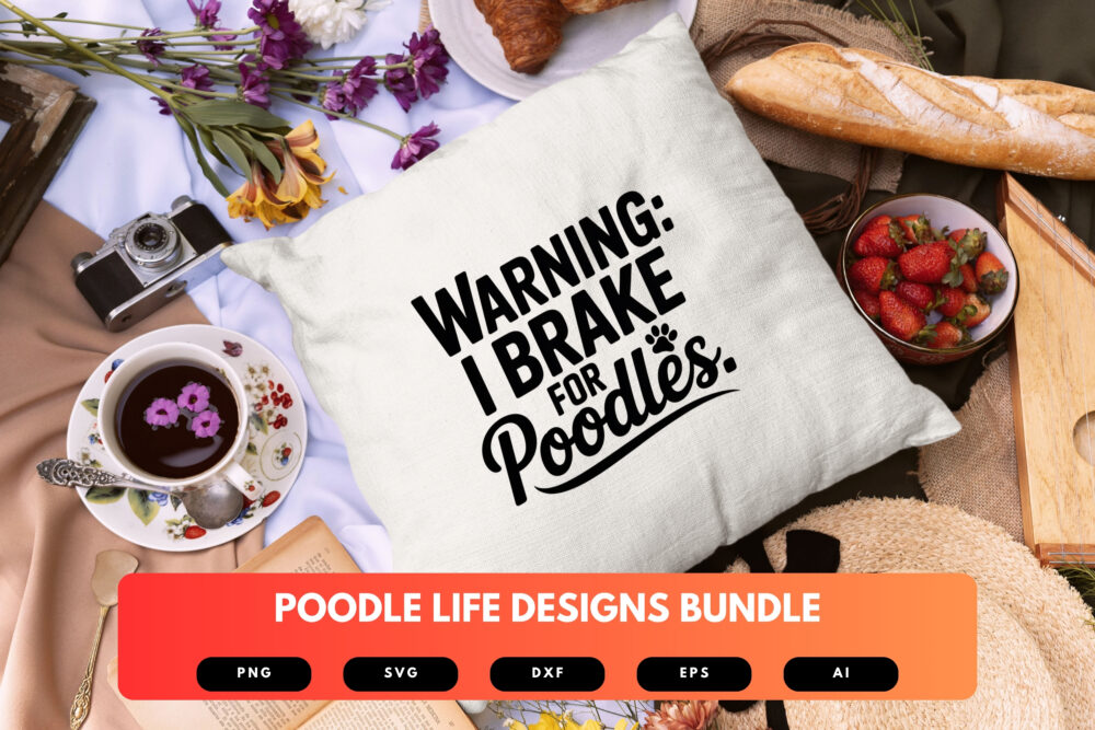 Poodle Life SVG Bundle | Funny Poodle Shirt Designs, Dog Lover Clipart , Cut Files for Cricut & Sublimation - Image 3