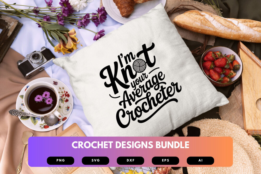 Crochet SVG Bundle | Funny Crochet Quotes , Yarn Lover Cut Files for Cricut & Sublimation - Image 3