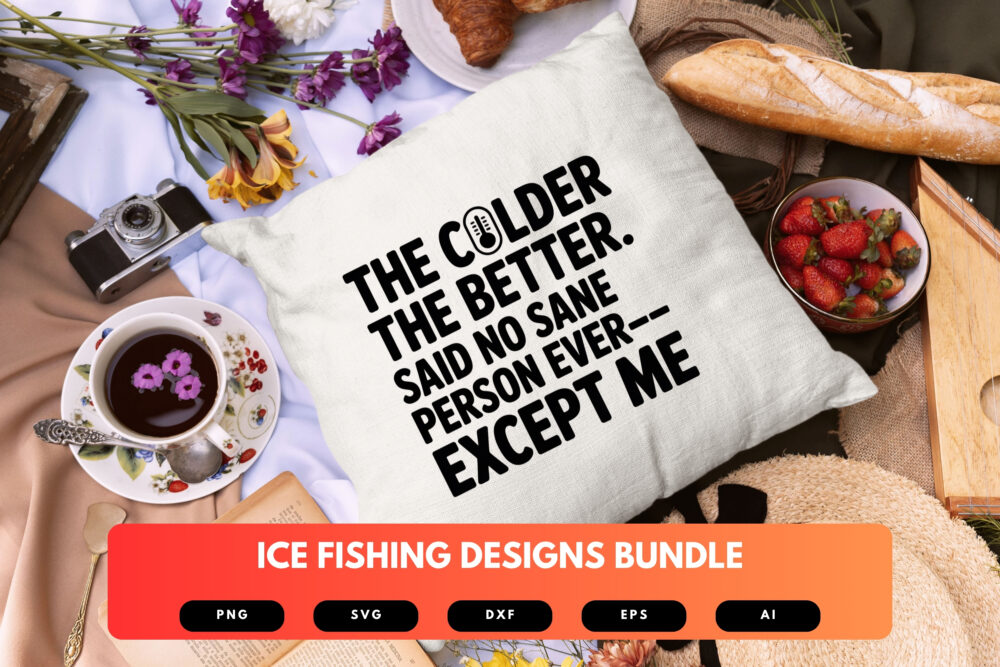Ice Fishing SVG Bundle | Winter Fishing Quotes , Angler Cut Files for Cricut & Sublimation - Image 3