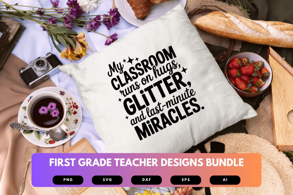 First Grade Teacher SVG Bundle | Classroom Quotes, School Cut Files for Cricut & Sublimation - Image 3