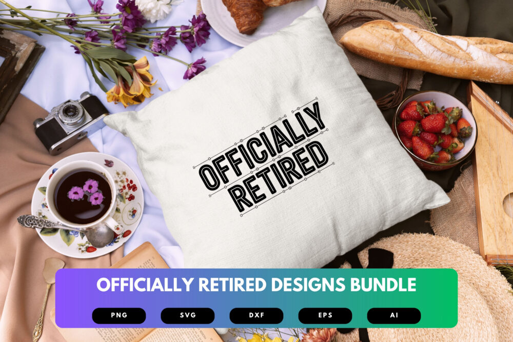 Officially Retired SVG Bundle | Funny Retirement Clipart, Retired Life Cut Files for Cricut & Sublimation - Image 2