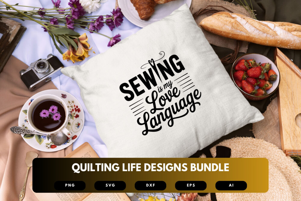 Quilting Life SVG Bundle | Cozy Sewing Quotes, Patchwork Clipart and Fabric Crafter Cut Files for Cricut & Sublimation - Image 2