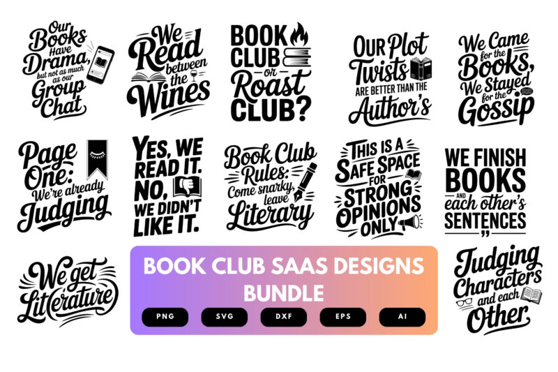 Book Club SVG Bundle | Sassy Book Lover Quotes, Reading Cut Files for Cricut & Sublimation