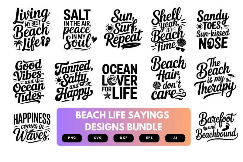 Beach Life SVG Bundle | Coastal Sayings Clipart, Summer Vibes Cut Files for Cricut & Sublimation
