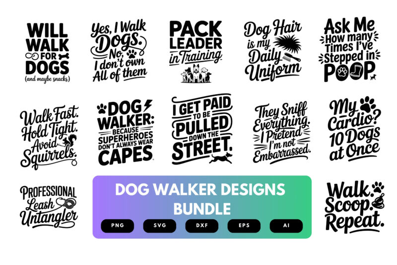 Dog Walker SVG Bundle | Funny Pet Walking Clipart, Dog Lover Quotes Cut Files for Cricut & Sublimation